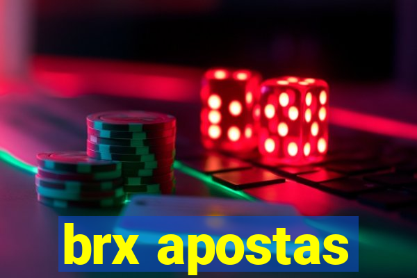 brx apostas