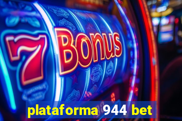 plataforma 944 bet