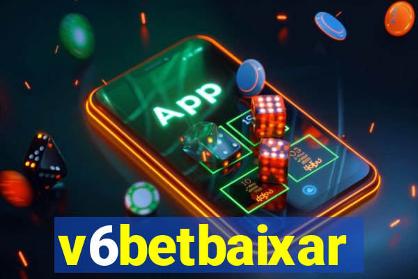 v6betbaixar