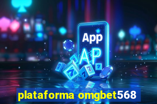 plataforma omgbet568
