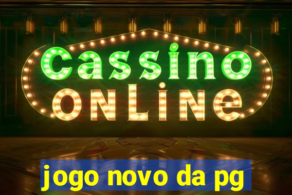 jogo novo da pg