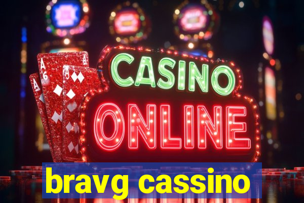 bravg cassino