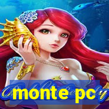 monte pc