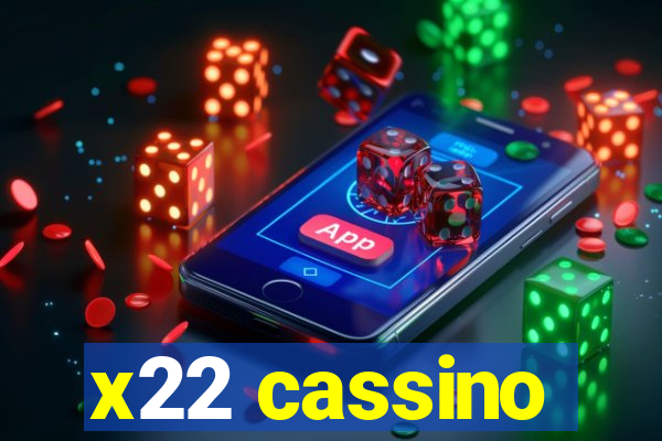 x22 cassino