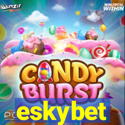 eskybet