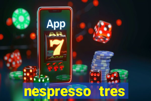 nespresso tres luzes piscando