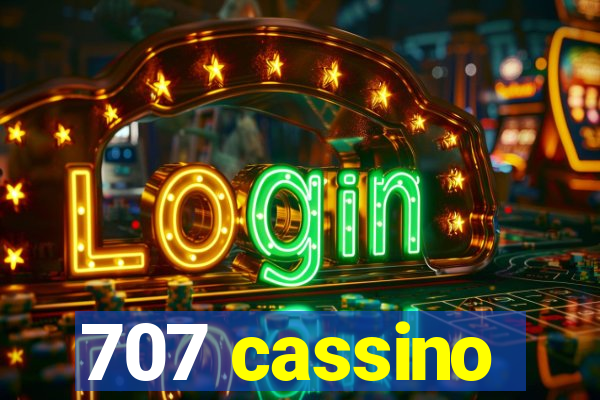 707 cassino