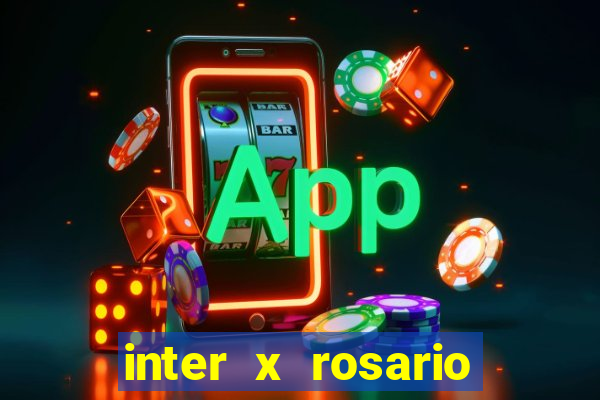 inter x rosario central onde assistir