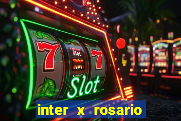 inter x rosario central onde assistir
