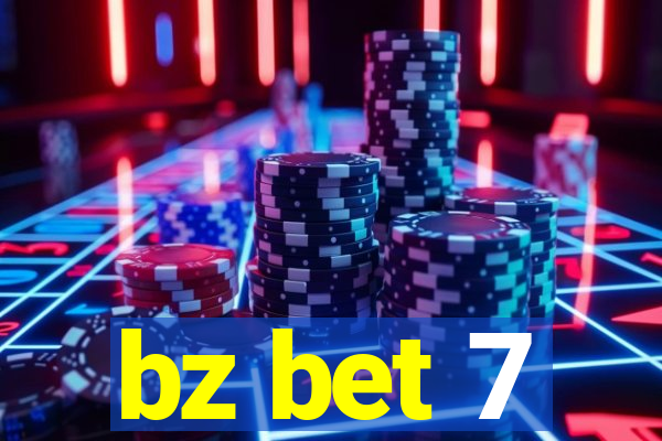 bz bet 7