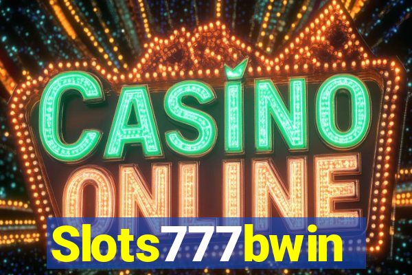 Slots777bwin