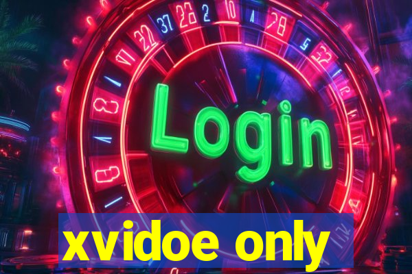xvidoe only