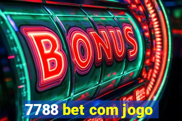 7788 bet com jogo