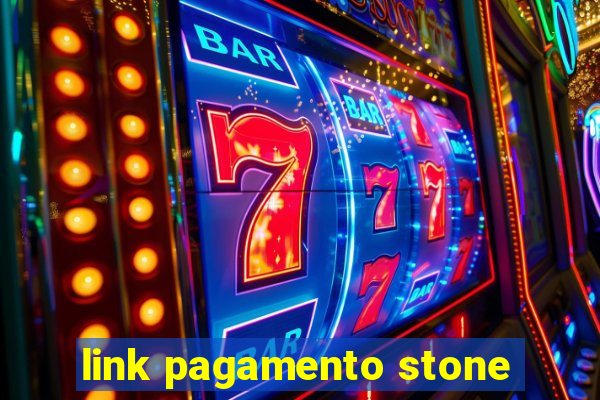 link pagamento stone