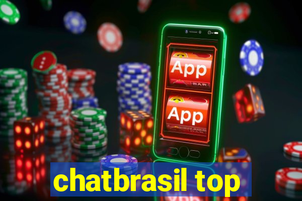 chatbrasil top