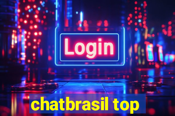 chatbrasil top