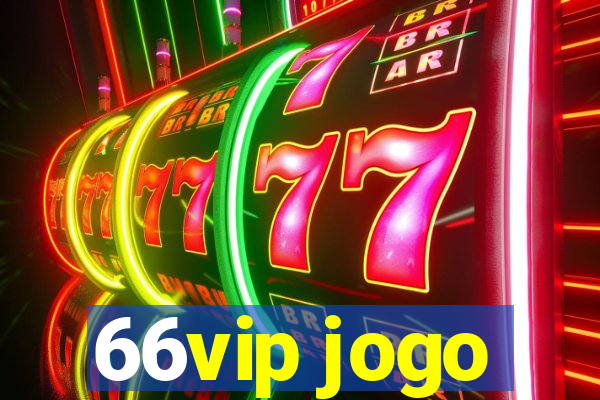 66vip jogo