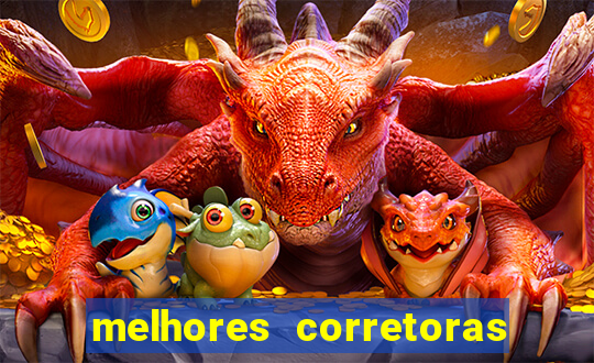 melhores corretoras de investimento