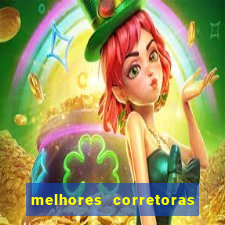 melhores corretoras de investimento