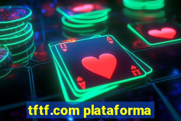tftf.com plataforma