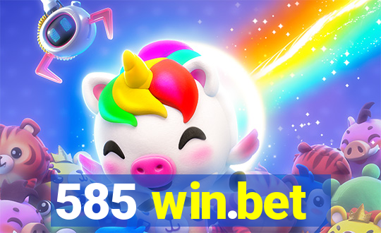 585 win.bet