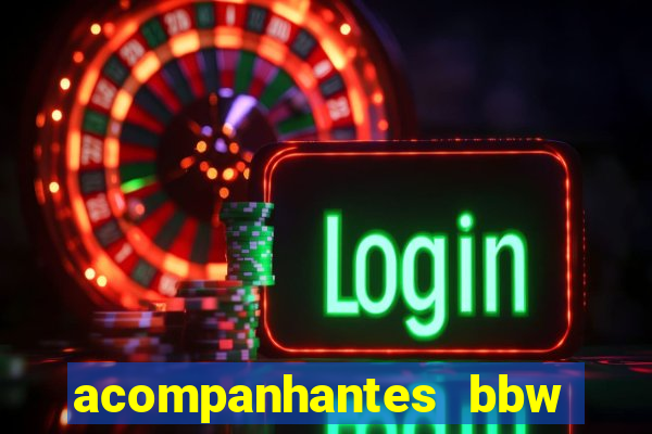 acompanhantes bbw porto alegre