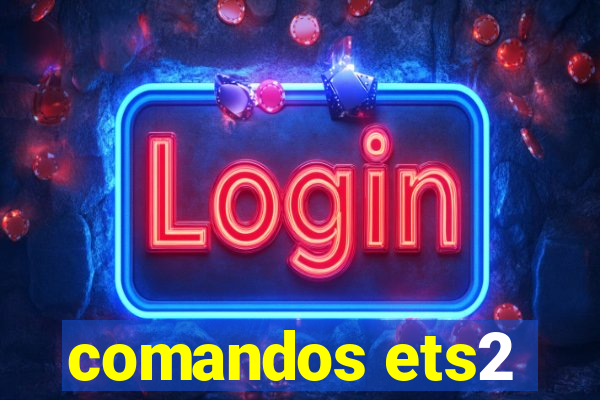 comandos ets2