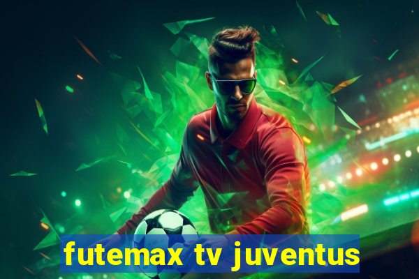 futemax tv juventus