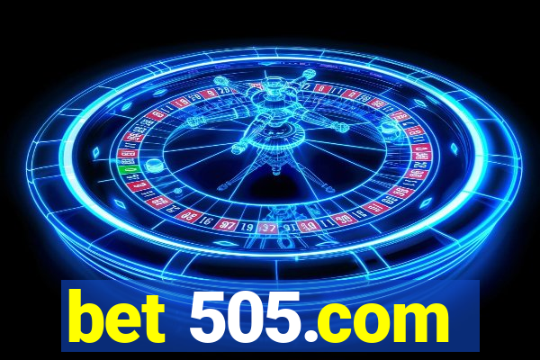 bet 505.com
