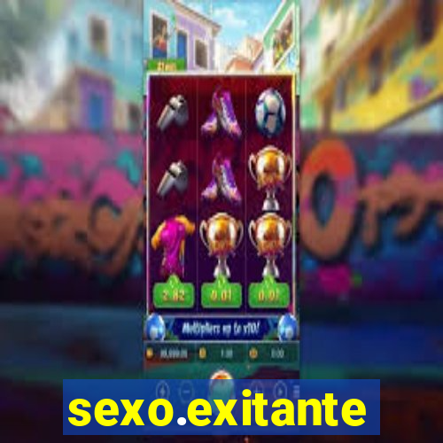 sexo.exitante