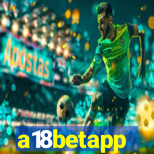 a18betapp