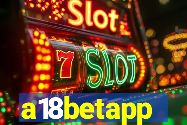 a18betapp