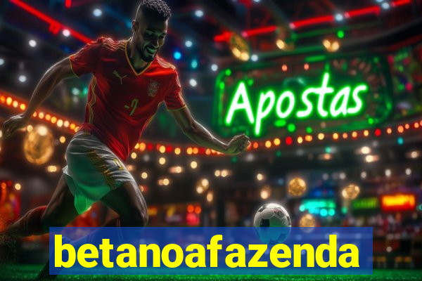 betanoafazenda