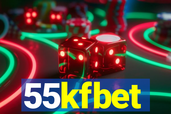 55kfbet