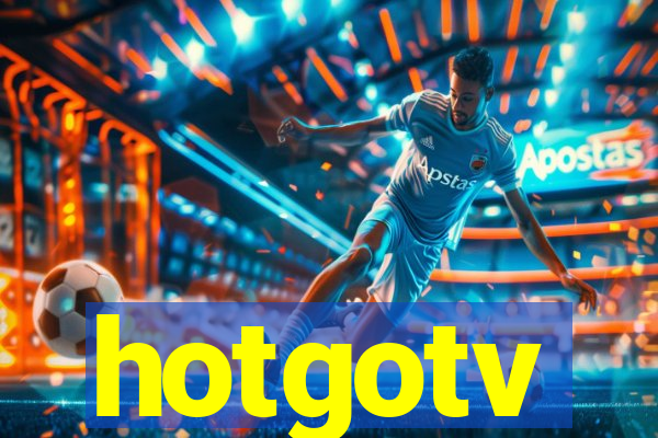 hotgotv