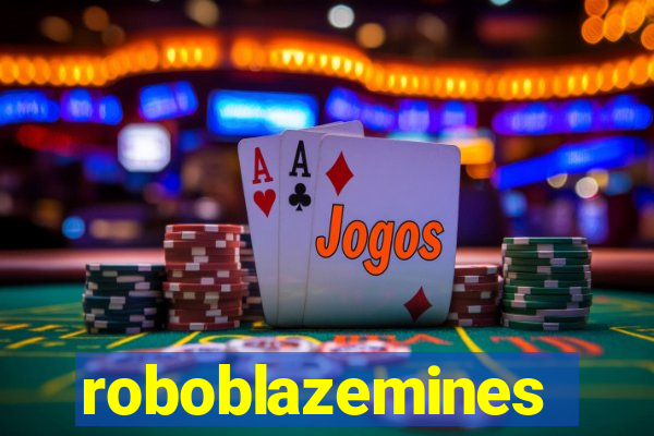 roboblazemines
