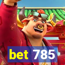 bet 785