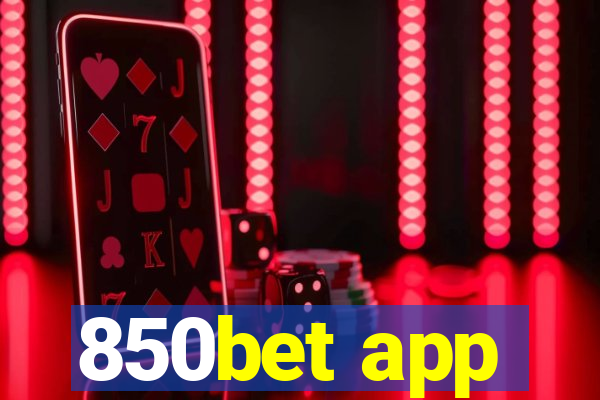 850bet app