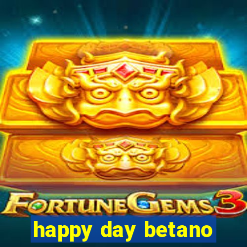 happy day betano