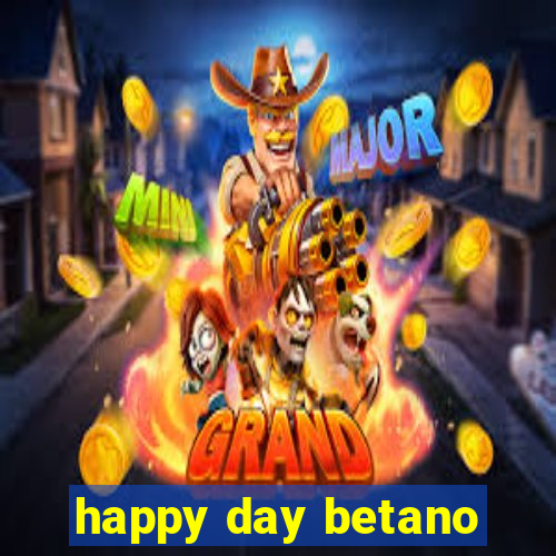 happy day betano