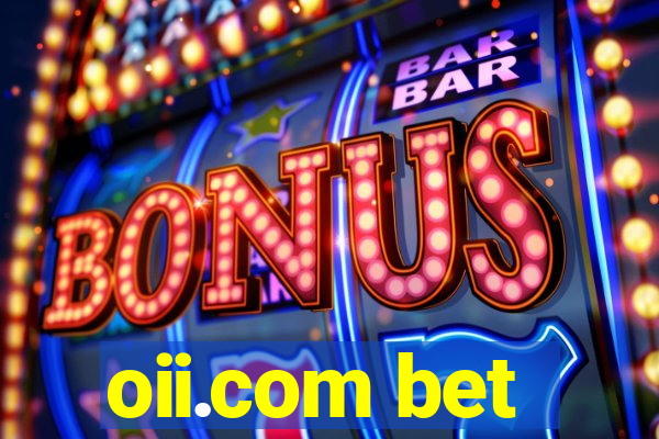oii.com bet