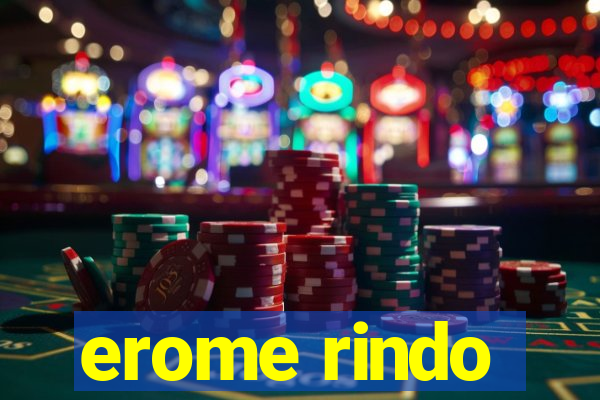erome rindo