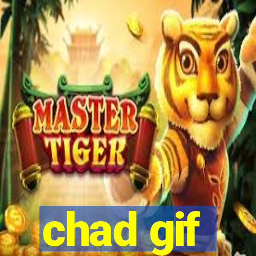 chad gif
