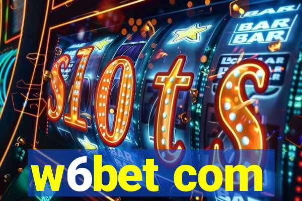 w6bet com
