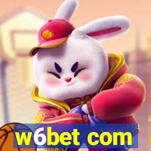 w6bet com
