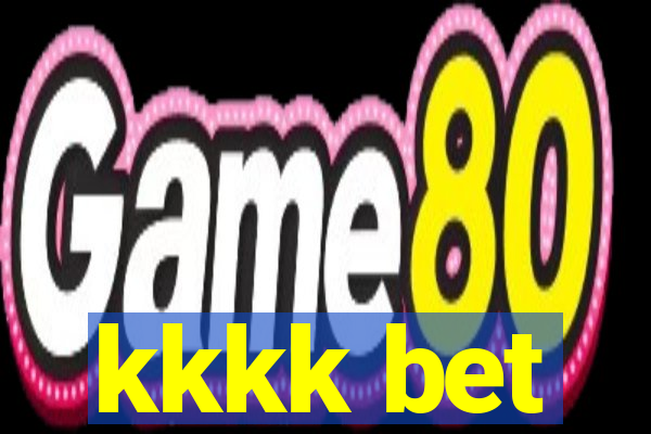 kkkk bet