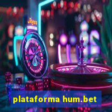plataforma hum.bet