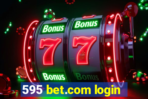 595 bet.com login