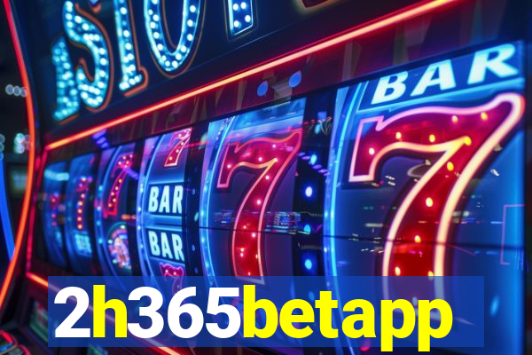 2h365betapp