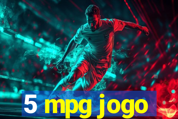 5 mpg jogo